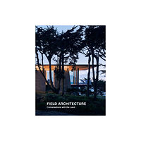 Oscar Riera Ojeda Publishers Limited Field Architecture (inbunden, eng)