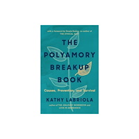 Thorntree Press, LLC The Polyamory Breakup Book (häftad, eng)
