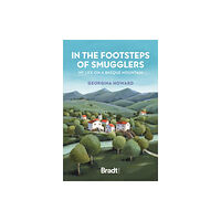 Bradt Travel Guides In the Footsteps of Smugglers (häftad, eng)