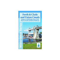 Waterways Publishing Ltd Forth and Clyde and Union Canals