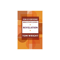 Spck publishing For Everyone Bible Study Guide: Revelation (häftad, eng)