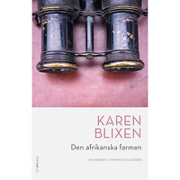 Karen Blixen Den afrikanska farmen (pocket)