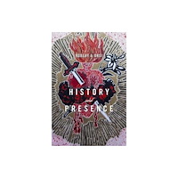 Harvard university press History and Presence (häftad, eng)
