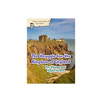 Capstone Global Library Ltd The Viking and Anglo-Saxon Struggle for England (häftad, eng)