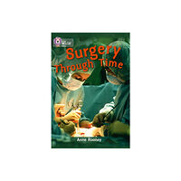 HarperCollins Publishers Surgery through Time (häftad, eng)