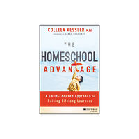 John Wiley & Sons Inc The Homeschool Advantage (häftad, eng)