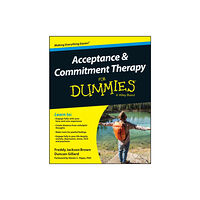 John Wiley & Sons Inc Acceptance and Commitment Therapy For Dummies (häftad, eng)