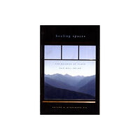Harvard university press Healing Spaces (häftad, eng)