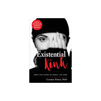 Red Wheel/Weiser Existential Kink (häftad, eng)