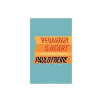 Bloomsbury Publishing PLC Pedagogy of the Heart (häftad, eng)