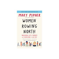 Bloomsbury Publishing USA Women Rowing North (häftad, eng)
