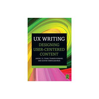 Taylor & francis ltd UX Writing (häftad, eng)