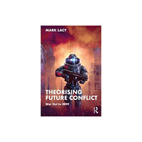 Taylor & francis ltd Theorising Future Conflict (häftad, eng)