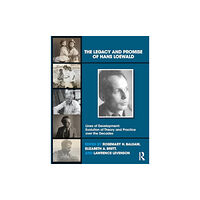 Taylor & francis ltd The Legacy and Promise of Hans Loewald (häftad, eng)