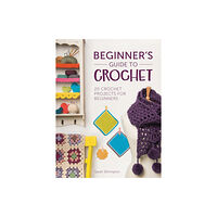 David & Charles Beginner'S Guide to Crochet (häftad, eng)