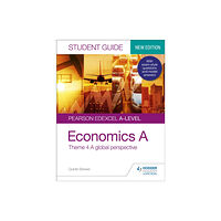 Hachette Learning Pearson Edexcel A-level Economics A Student Guide: Theme 4 A global perspective (häftad, eng)