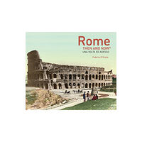 HarperCollins Publishers Rome Then and Now® (inbunden, eng)