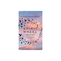 Augsburg Fortress Publishers Spirit Wheel (inbunden, eng)