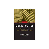 The university of chicago press Moral Politics (häftad, eng)