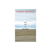 Yale university press The Art of Solitude (häftad, eng)