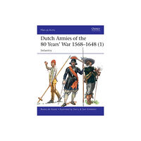 Bloomsbury Publishing PLC Dutch Armies of the 80 Years’ War 1568–1648 (1) (häftad, eng)