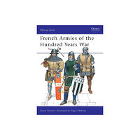 Bloomsbury Publishing PLC French Armies of the Hundred Years War (häftad, eng)
