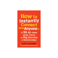 Ebury Publishing How to Instantly Connect With Anyone (häftad, eng)