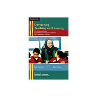 Cambridge University Press Developing Teaching and Learning (häftad, eng)