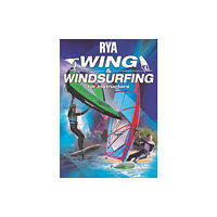 Royal Yachting Association RYA Wing and Windsurfing for Instructors (häftad, eng)