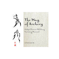 Schiffer Publishing Ltd The Way of Archery (inbunden, eng)