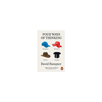 David Sumpter Four Ways of Thinking (pocket, eng)