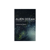 University of california press Alien Ocean (häftad, eng)