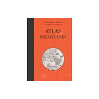Schiffer Publishing Ltd Atlas of Dream Lands (inbunden, eng)