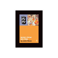 Bloomsbury Publishing PLC The Band's Music from Big Pink (häftad, eng)