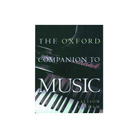 Oxford University Press The Oxford Companion to Music (inbunden, eng)