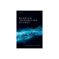 Oxford University Press Quantum Information Science (inbunden, eng)