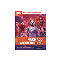 Oxford University Press RSC School Shakespeare: Much Ado About Nothing (häftad, eng)