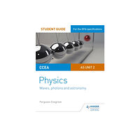 Hachette Learning CCEA AS Unit 2 Physics Student Guide: Waves, photons and astronomy (häftad, eng)
