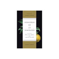 Crossway Books Overcoming Sin and Temptation (häftad, eng)