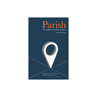 SCM Press Parish: An Anglican Theology of Place (häftad, eng)
