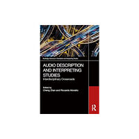 Taylor & francis ltd Audio Description and Interpreting Studies (häftad, eng)