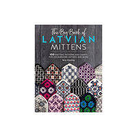 David & Charles The Big Book of Latvian Mittens (häftad, eng)