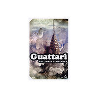 Bloomsbury Publishing PLC The Three Ecologies (häftad, eng)