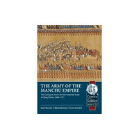 Helion & Company The Army of the Manchu Empire (häftad, eng)