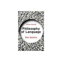 Taylor & francis ltd Philosophy of Language: The Basics (häftad, eng)