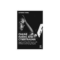 Taylor & francis ltd Online Harms and Cybertrauma (häftad, eng)