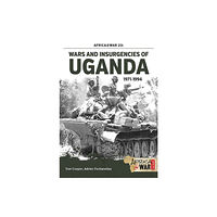 Helion & Company Wars and Insurgencies of Uganda 1971-1994 (häftad, eng)