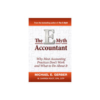 John Wiley & Sons Inc The E-Myth Accountant (inbunden, eng)