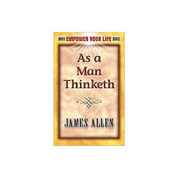 Dover publications inc. As a Man Thinketh (häftad, eng)