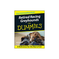 John Wiley & Sons Inc Retired Racing Greyhounds For Dummies (häftad, eng)